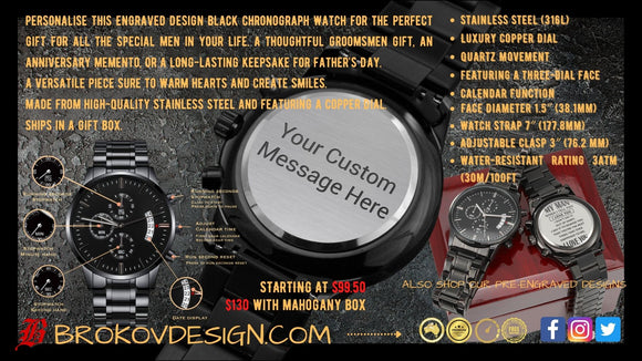 BROKOV DESIGN - CUSTOM ENGRAVED BLACK CHRONOGRAPH WATCH
