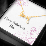 Scripted Love Necklace - Valentines